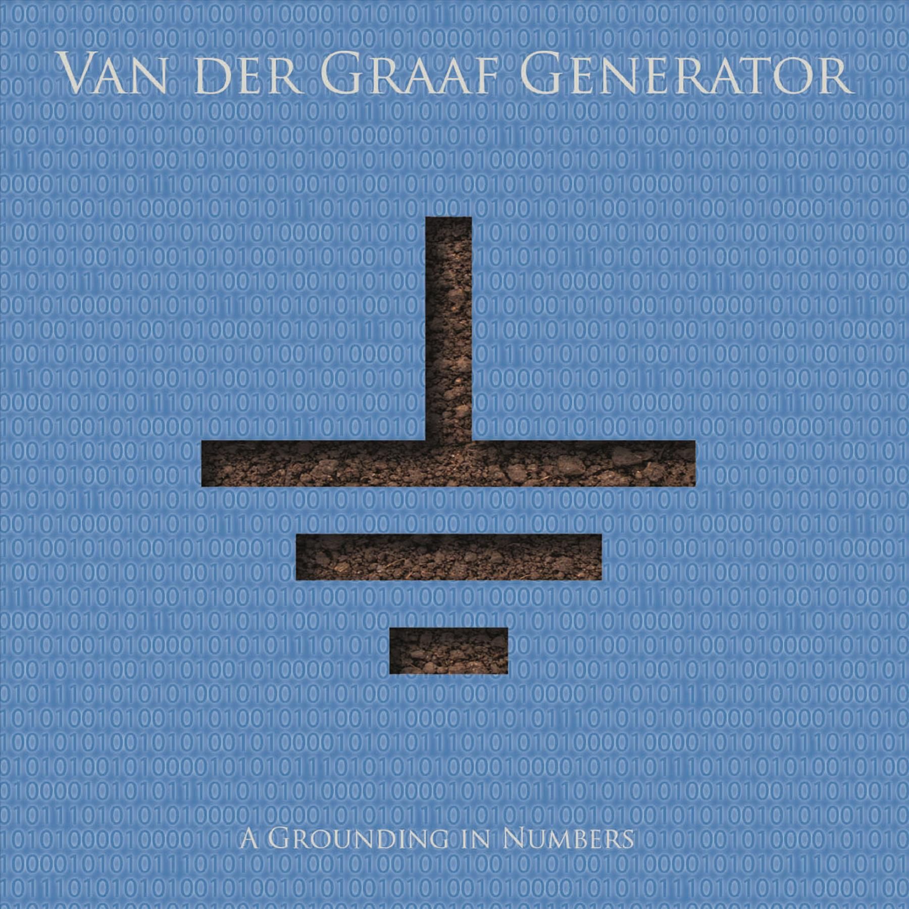 Van Der Graaf Generator: Grounding In Numbers 5013929710184 (CD-Audio)
