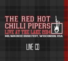 Red Hot Chilli Pipers: Live At The Lake 2014- 5060358920271 (CD-Audio)