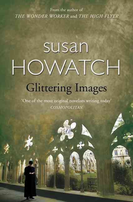 Glittering Images By Susan Howatch 9780006496892 (Paperback)