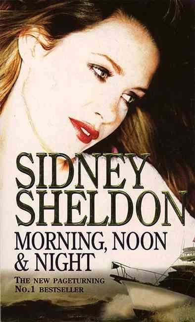 Morning, Noon & Night By Sidney Sheldon 9780006498063 (Paperback)