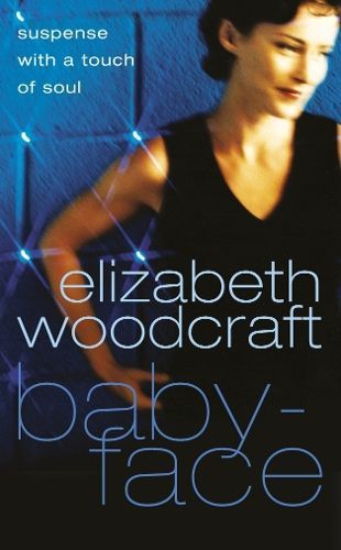 Babyface By Elizabeth Woodcraft 9780006514800 (Paperback)