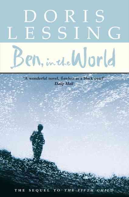 Ben, in the World By Doris Lessing 9780006552291 (Paperback)