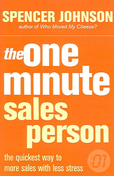 The One Minute Sales Person By Spencer Johnson 9780007104840