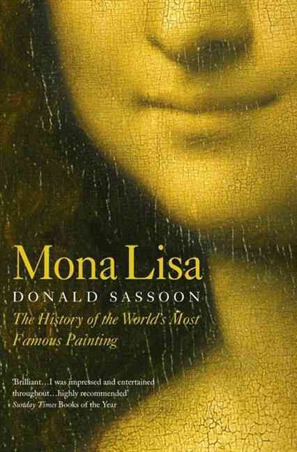 Mona Lisa By Donald Sassoon 9780007106158 (Paperback)