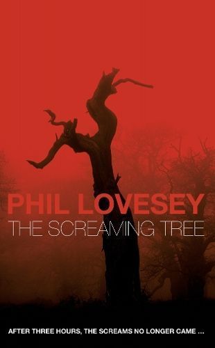 The Screaming Tree By Phil Lovesey 9780007127375 (Paperback)