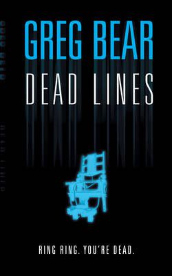 Dead Lines By Greg Bear 9780007129775 (Paperback)