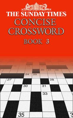 The Sunday Times Concise Crossword Book 3 9780007146253 (Paperback)