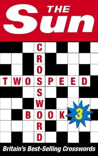 The Sun Two-Speed Crossword Book 3 By The Sun 9780007146284