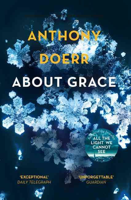 About Grace By Anthony Doerr 9780007146994 (Paperback)