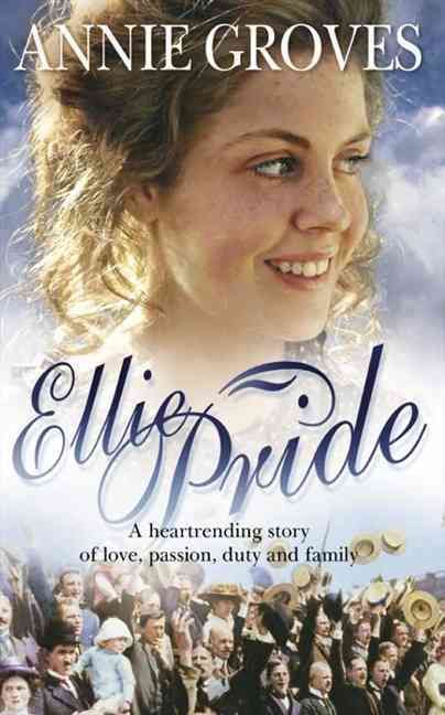 Ellie Pride By Annie Groves 9780007149551 (Paperback)