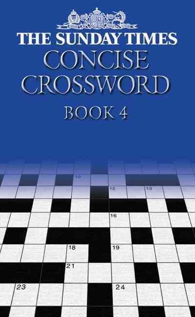 The Sunday Times Concise Crossword Book 4 By Not Available (NA)