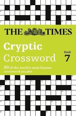The Times Cryptic Crossword Book 7 By Not Available (NA) 9780007165384
