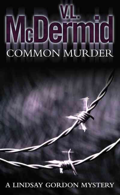 Common Murder By Val McDermid 9780007191758 (Paperback)