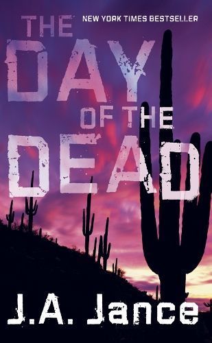 Day of the Dead By Judith A. Jance 9780007194278 (Paperback)