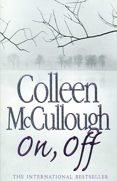 On Off By Colleen McCullough 9780007199761 (Paperback)