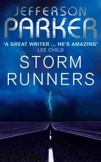 Storm Runners By T. Jefferson Parker 9780007202577 (Paperback)