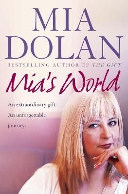 Mia's World By Mia Dolan, Rosalyn Chissick 9780007208920 (Paperback)