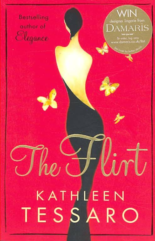 The Flirt By Kathleen Tessaro 9780007215386 (Paperback)