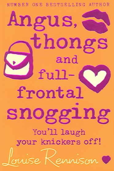 Angus, Thongs and Full-Frontal Snogging By Louise Rennison (Paperback)
