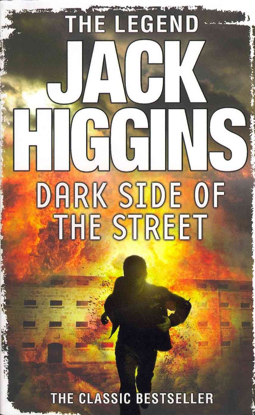 Dark Side of the Street By Jack Higgins 9780007234851 (Paperback)