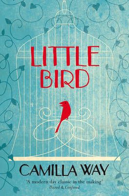 Little Bird By Camilla Way 9780007242375 (Paperback)