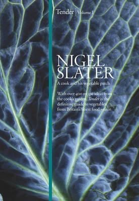 Tender. Volume 1 A Cook and His Vegetable Patch 9780007248490