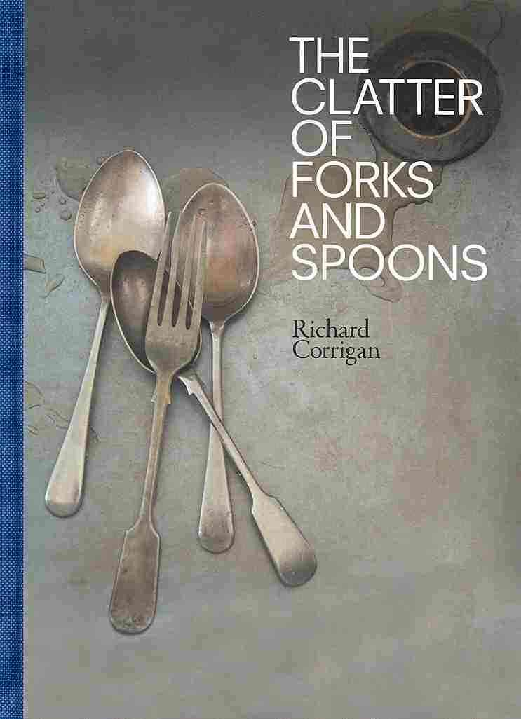 The Clatter of Forks and Spoons 9780007248902 (Hardback)
