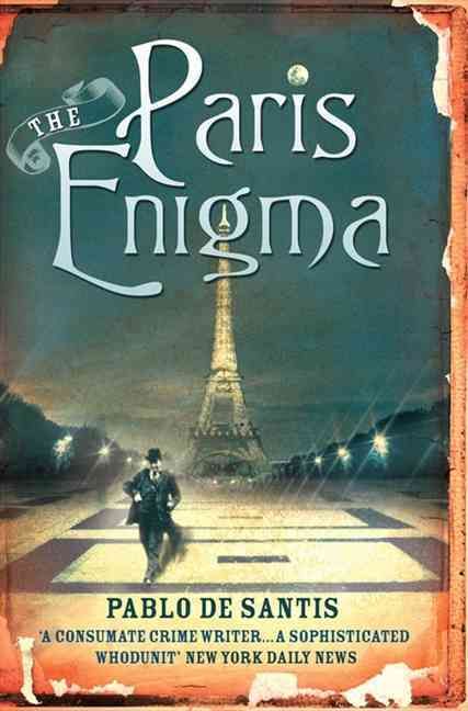 The Paris Enigma By Pablo de Santis 9780007269020 (Paperback)