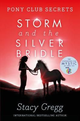 Storm and the Silver Bridle By Stacy Gregg 9780007270316 (Paperback)