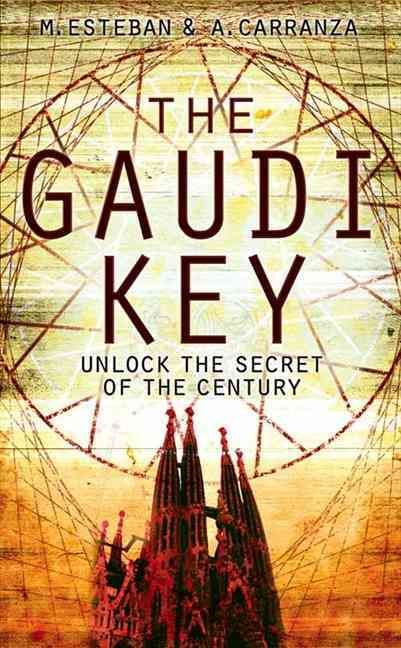 The Gaudí Key By Esteban Martín, Andreu Carranza Font 9780007281633