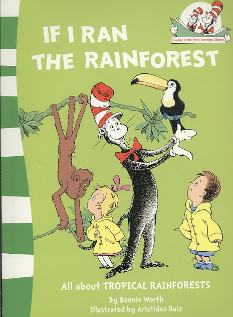 If I Ran the Rainforest By Bonnie Worth, Aristides Ruiz 9780007284825