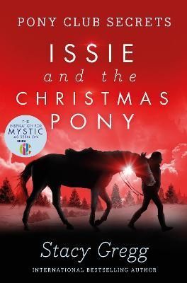 Issie and the Christmas Pony By Stacy Gregg 9780007288748 (Paperback)