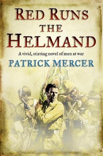 Red Runs the Helmand By Patrick Mercer 9780007302772 (Paperback)