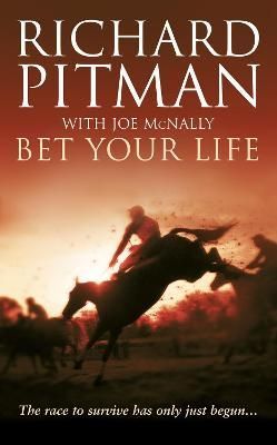 Bet Your Life By Richard Pitman (author), Joe McNally (co-author)