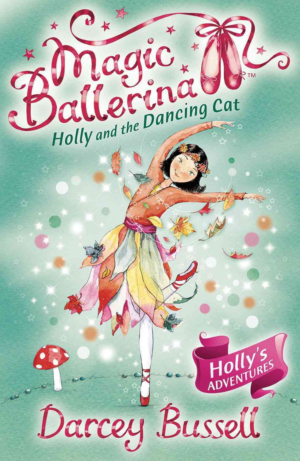 Holly and the Dancing Cat By Darcey Bussell 9780007323197 (Paperback)