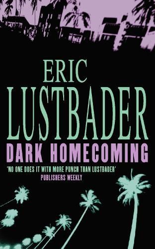 Dark Homecoming By Eric Lustbader 9780007334339 (Paperback)