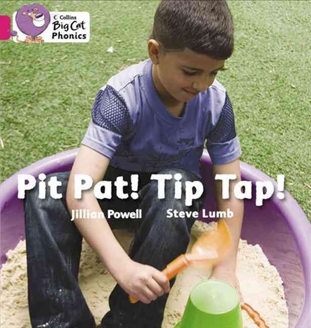 Pit Pat! Tip Tap! By Jillian Powell 9780007334926 (Paperback)