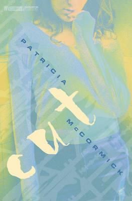 Cut By Patricia McCormick 9780007335183 (Paperback)