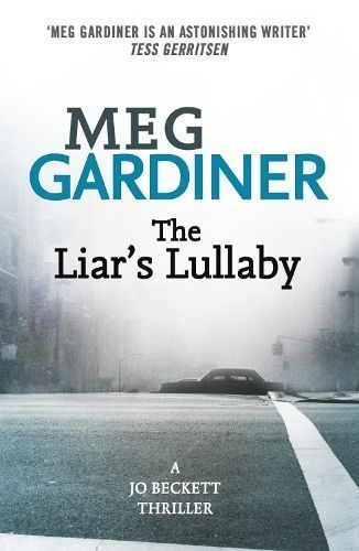 The Liar's Lullaby By Meg Gardiner 9780007337637 (Paperback)