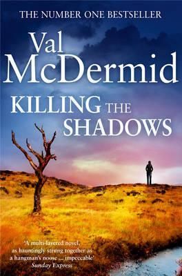 Killing the Shadows By Val McDermid 9780007344642 (Paperback)