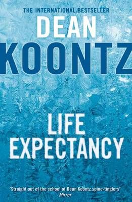 Life Expectancy By Dean R. Koontz 9780007368259 (Paperback)