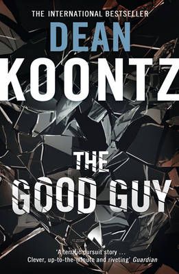 The Good Guy By Dean R. Koontz 9780007368280 (Paperback)
