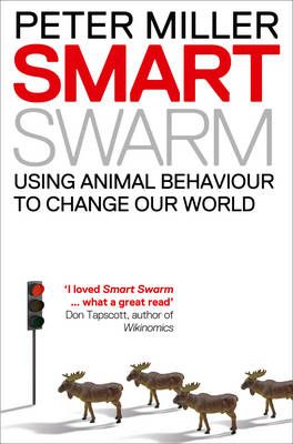 Smart Swarm By Peter Miller 9780007382972 (Paperback)