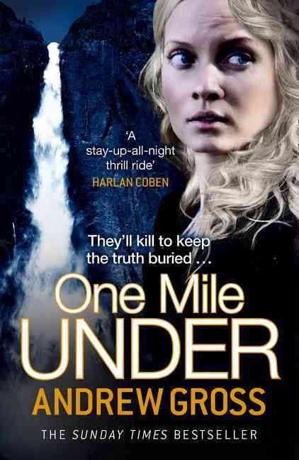 One Mile Under By Andrew Gross 9780007384266 (Paperback)