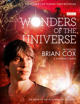 Wonders of the Universe By Brian Cox, Andy Cohen 9780007395828