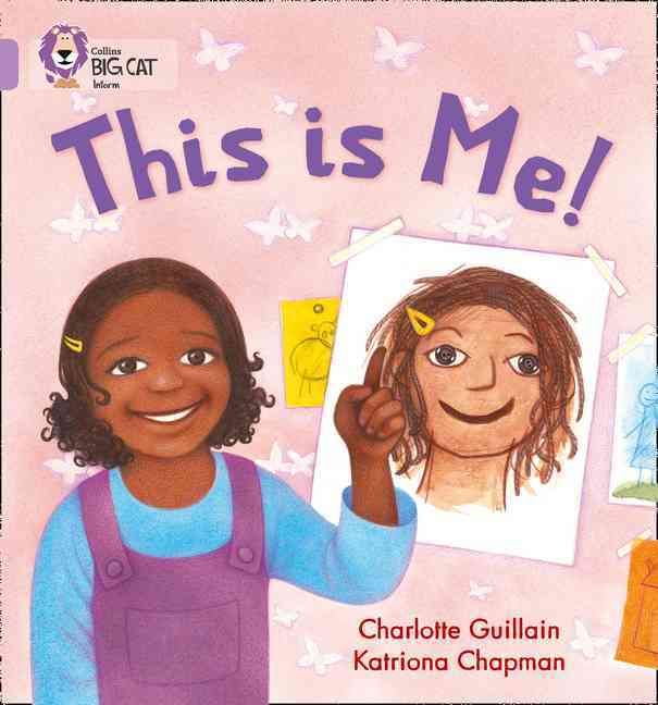 This Is Me! By Charlotte Guillain (author), Katriona Chapman (artist)