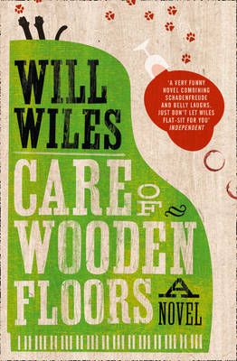 Care of Wooden Floors By Will Wiles 9780007424443 (Paperback)