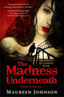 The Madness Underneath By Maureen Johnson 9780007432271 (Paperback)