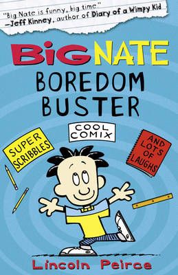 Big Nate Boredom Buster 1 By Lincoln Peirce 9780007432394 (Paperback)