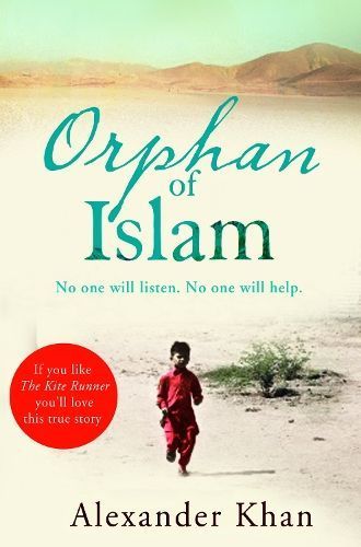 Orphan of Islam By Alexander Khan 9780007444786 (Paperback)